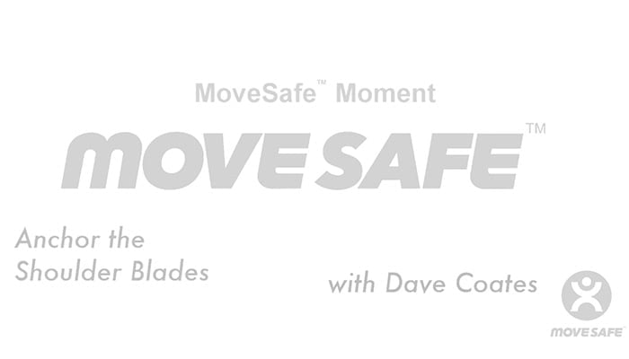 MoveSafe Moment – Anchor Your Shoulders
